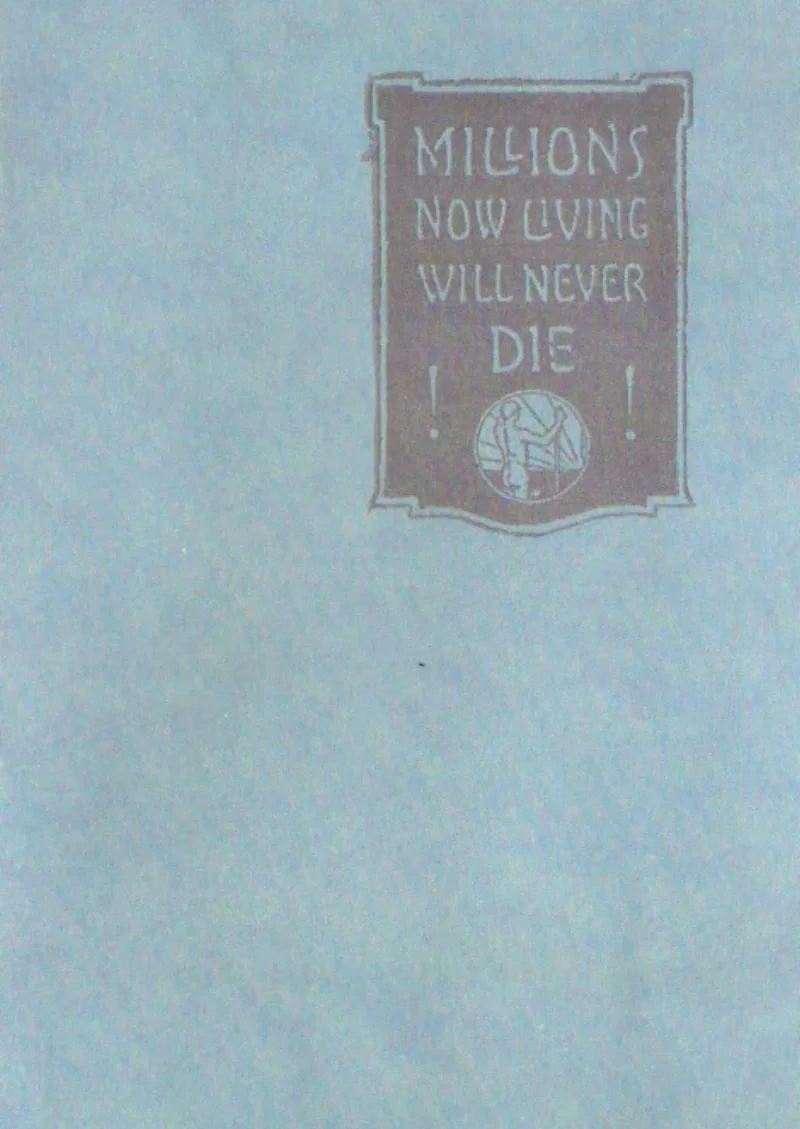Rutherford's 1920 booklet Millions Now Living Will Never Die, the campaign that pointed to 1925